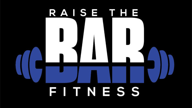 Raise The Bar Fitness and Wellness